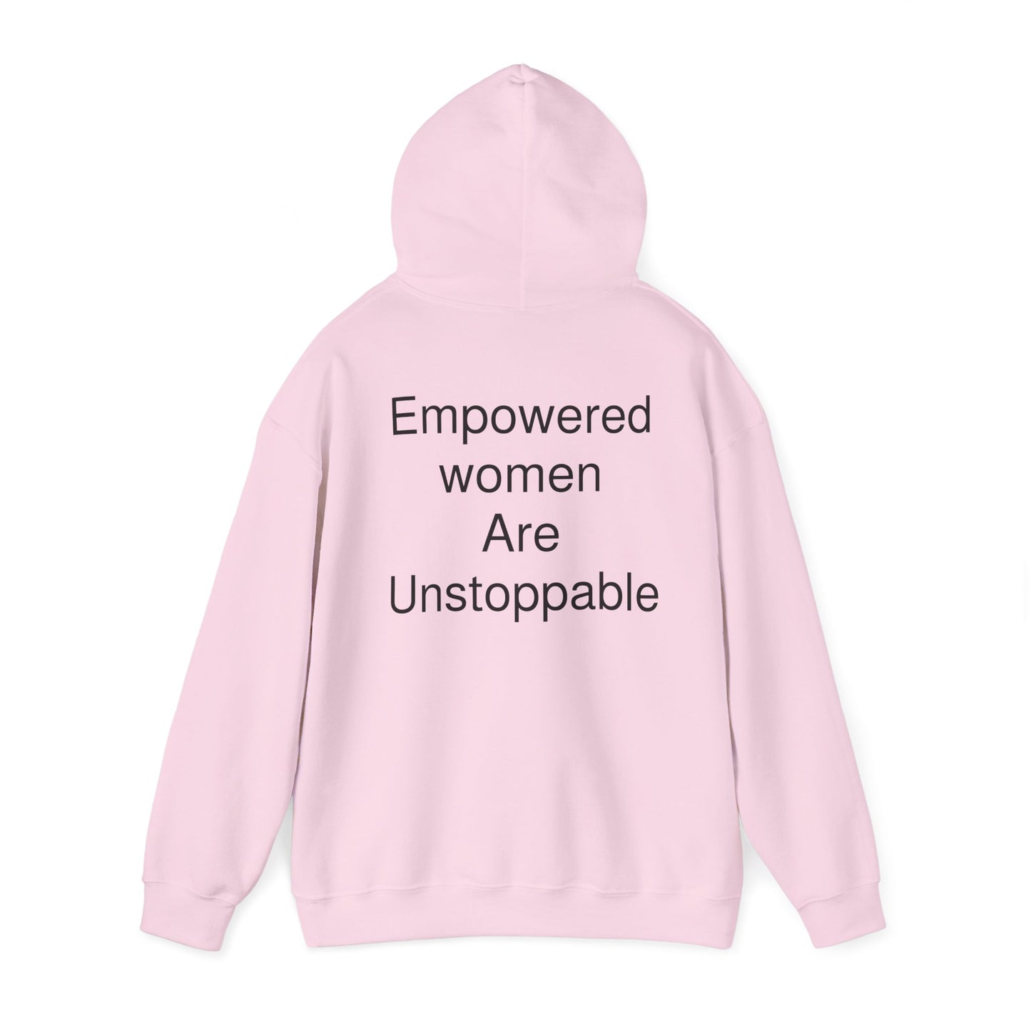 Empowered Woman are Unstoppable Heavy Blend™ Hooded Sweatshirt