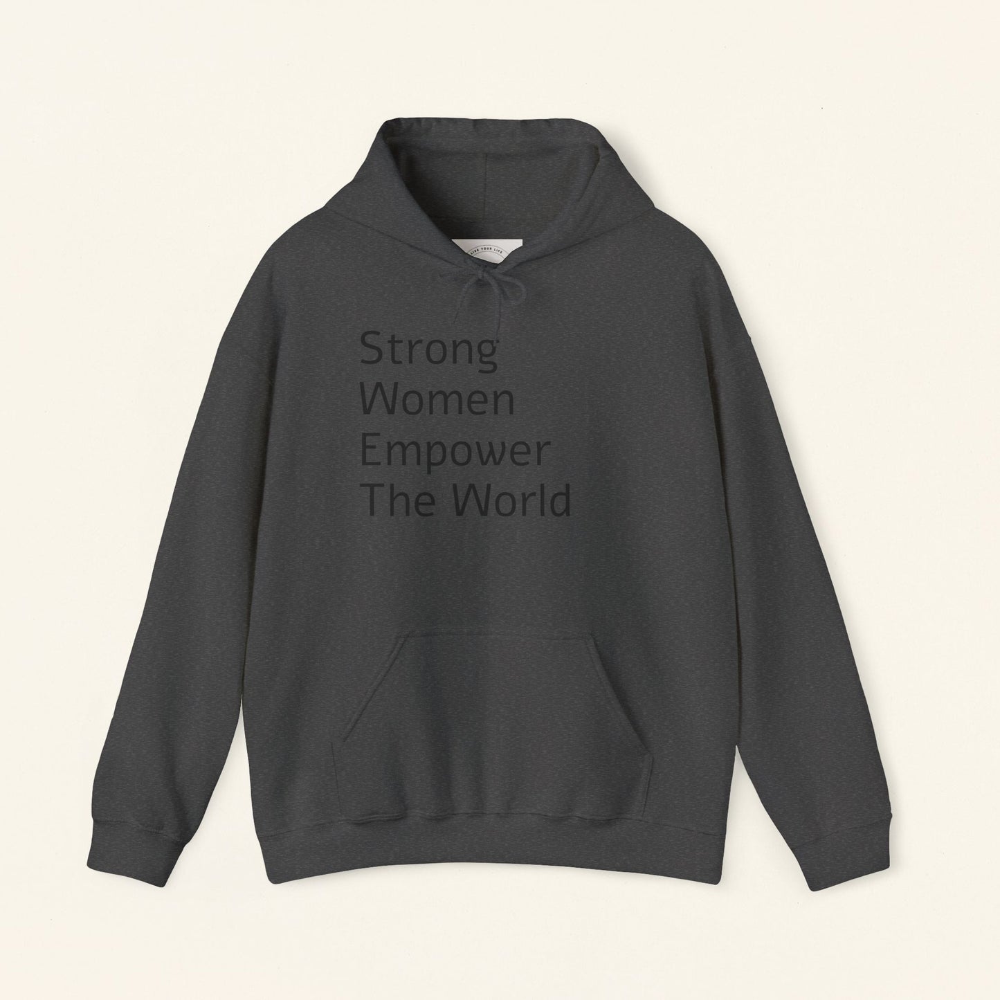 Strong Woman Empower The World Hoodie