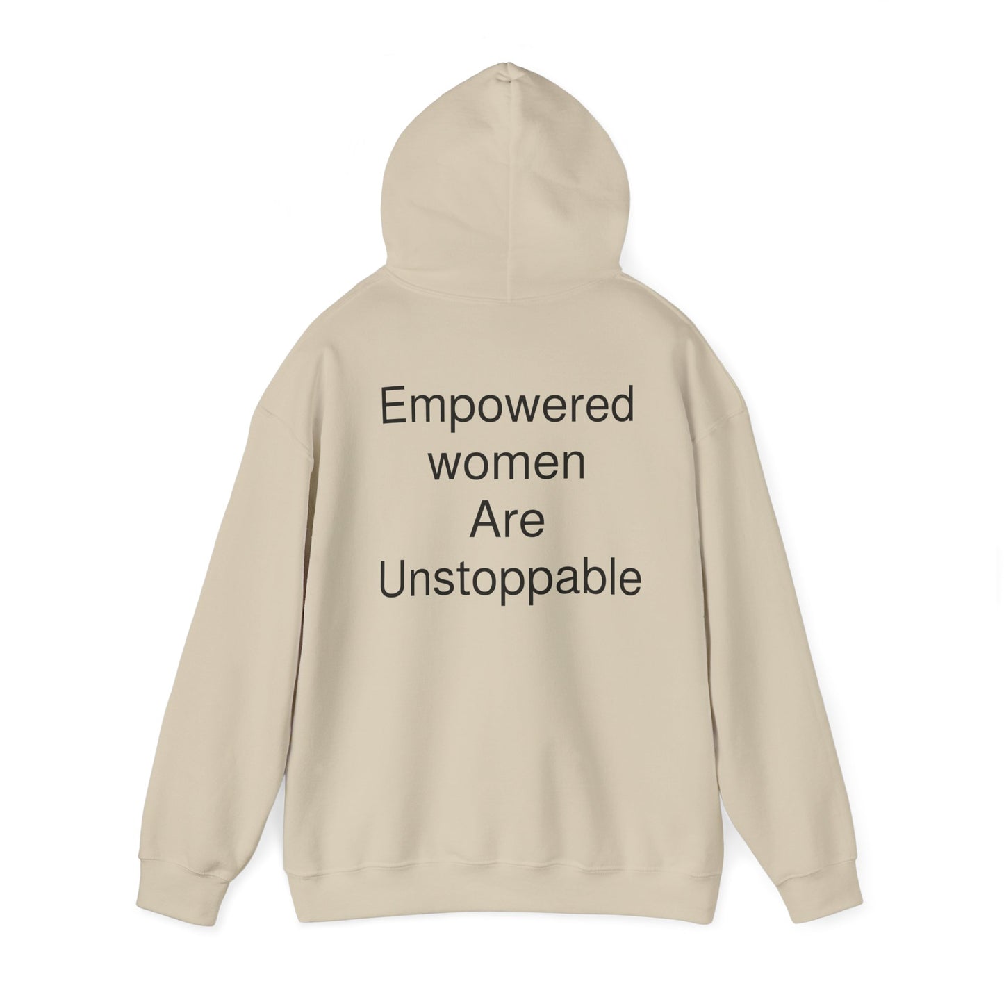 Empowered Woman are Unstoppable Heavy Blend™ Hooded Sweatshirt