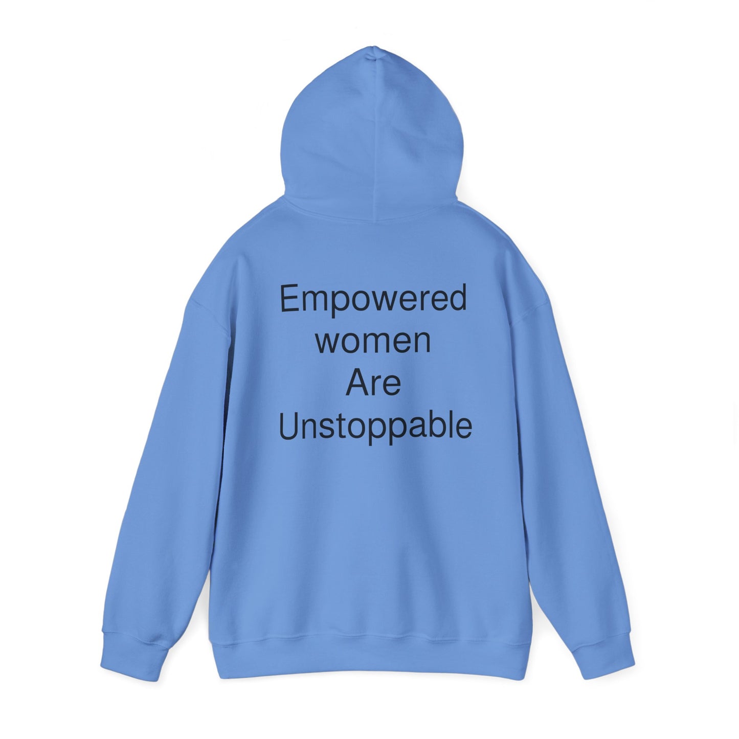 Empowered Woman are Unstoppable Heavy Blend™ Hooded Sweatshirt