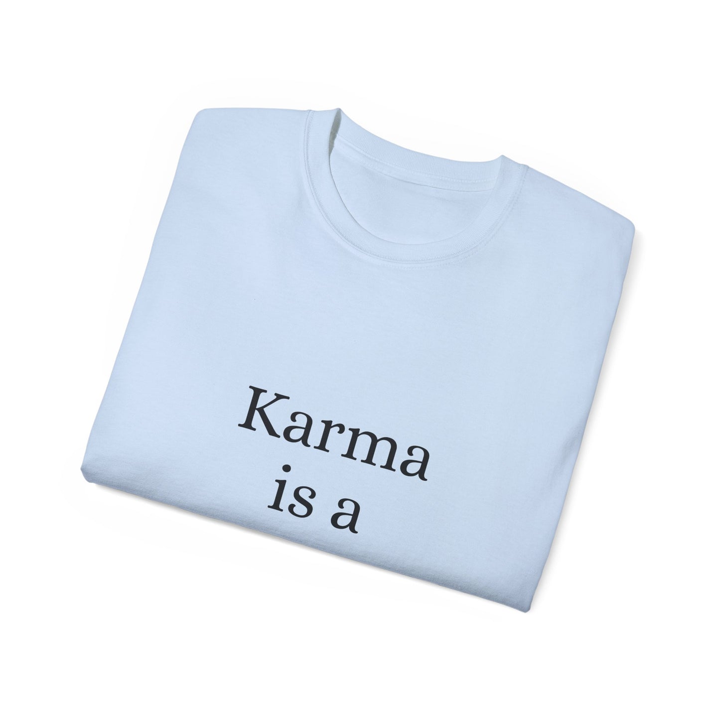 Karma is Gangster Unisex Tee