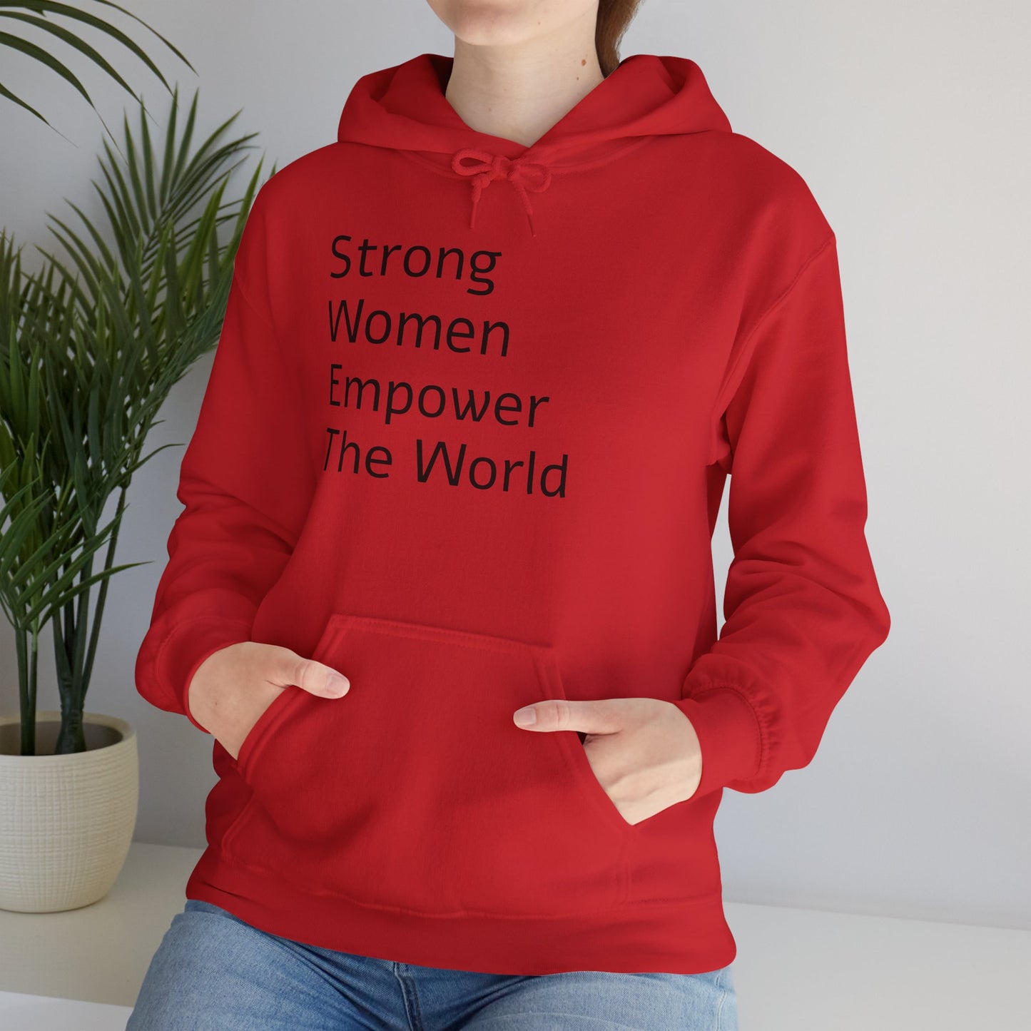 Strong Woman Empower The World Hoodie