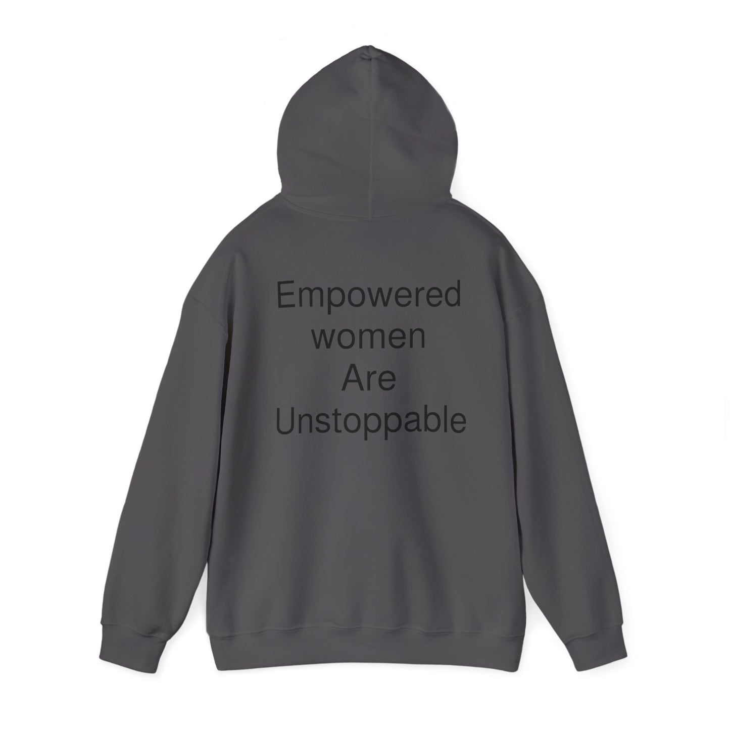 Empowered Woman are Unstoppable Heavy Blend™ Hooded Sweatshirt