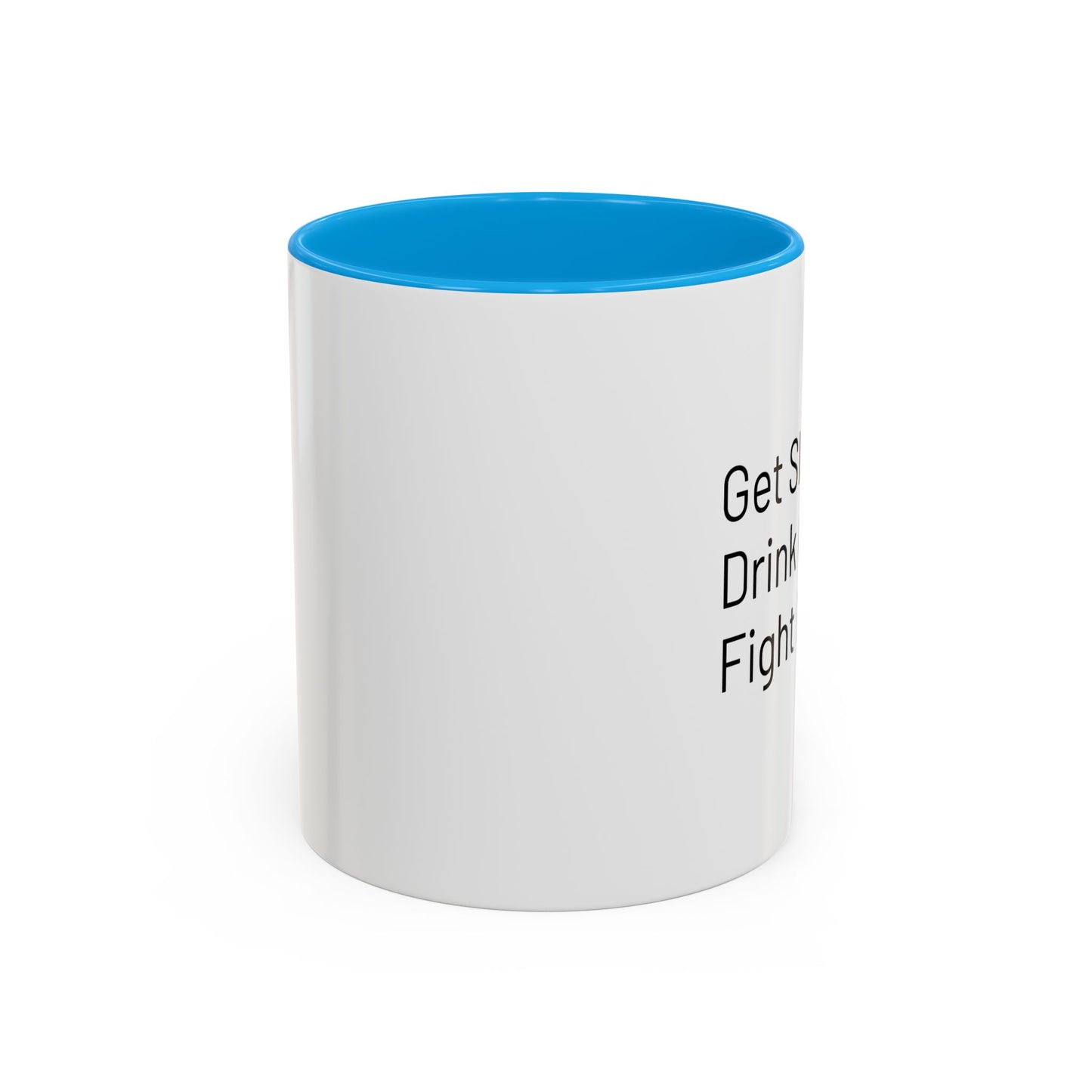 Get Sleep Drink Coffee Fight Racism, Colorful Mug (11oz or 15oz)