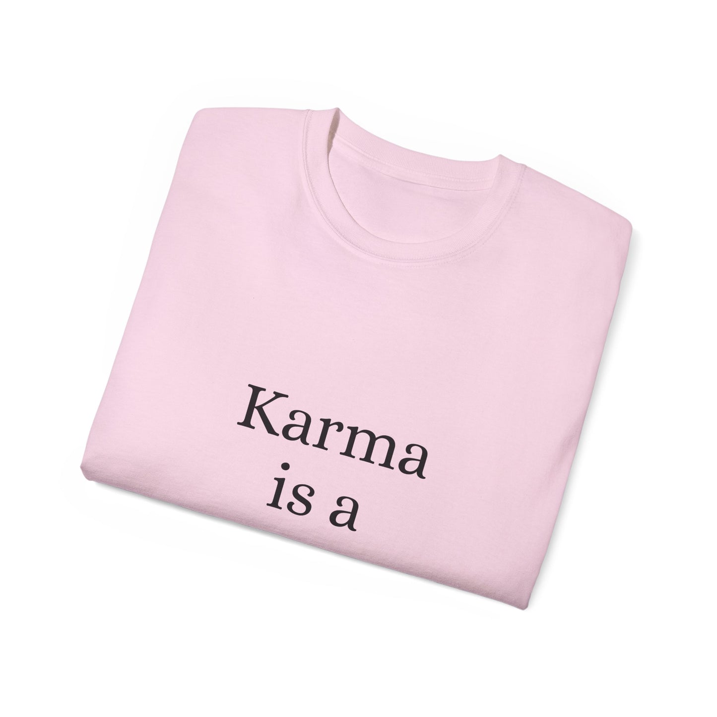 Karma is Gangster Unisex Tee