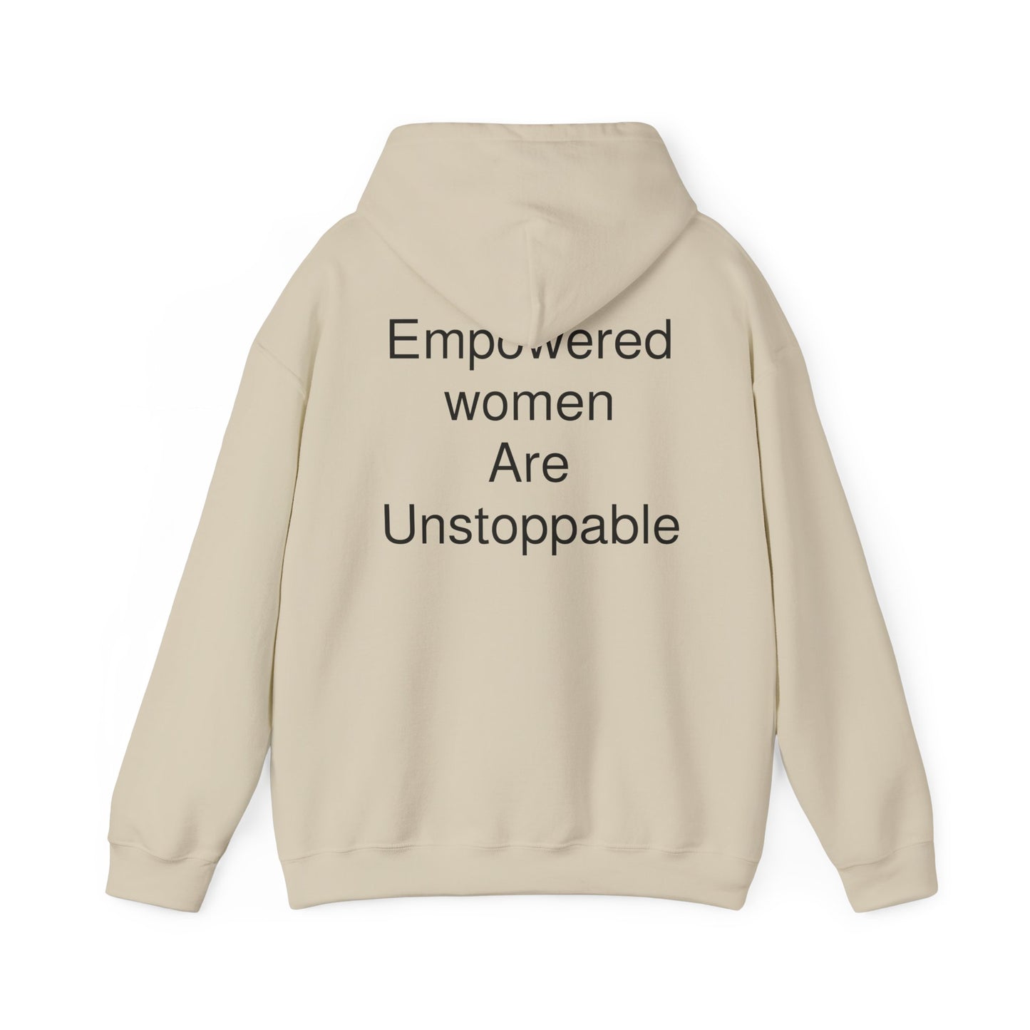 Empowered Woman are Unstoppable Heavy Blend™ Hooded Sweatshirt