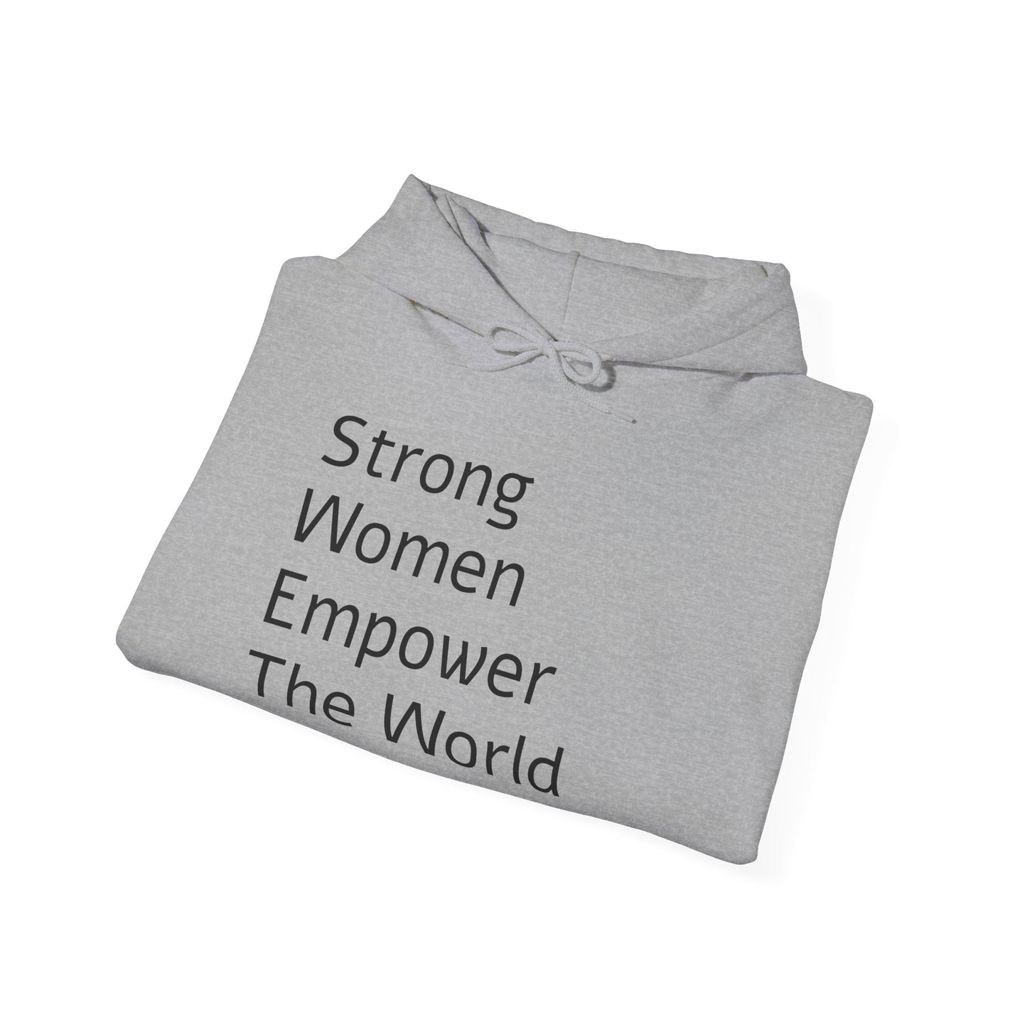 Strong Woman Empower The World Hoodie
