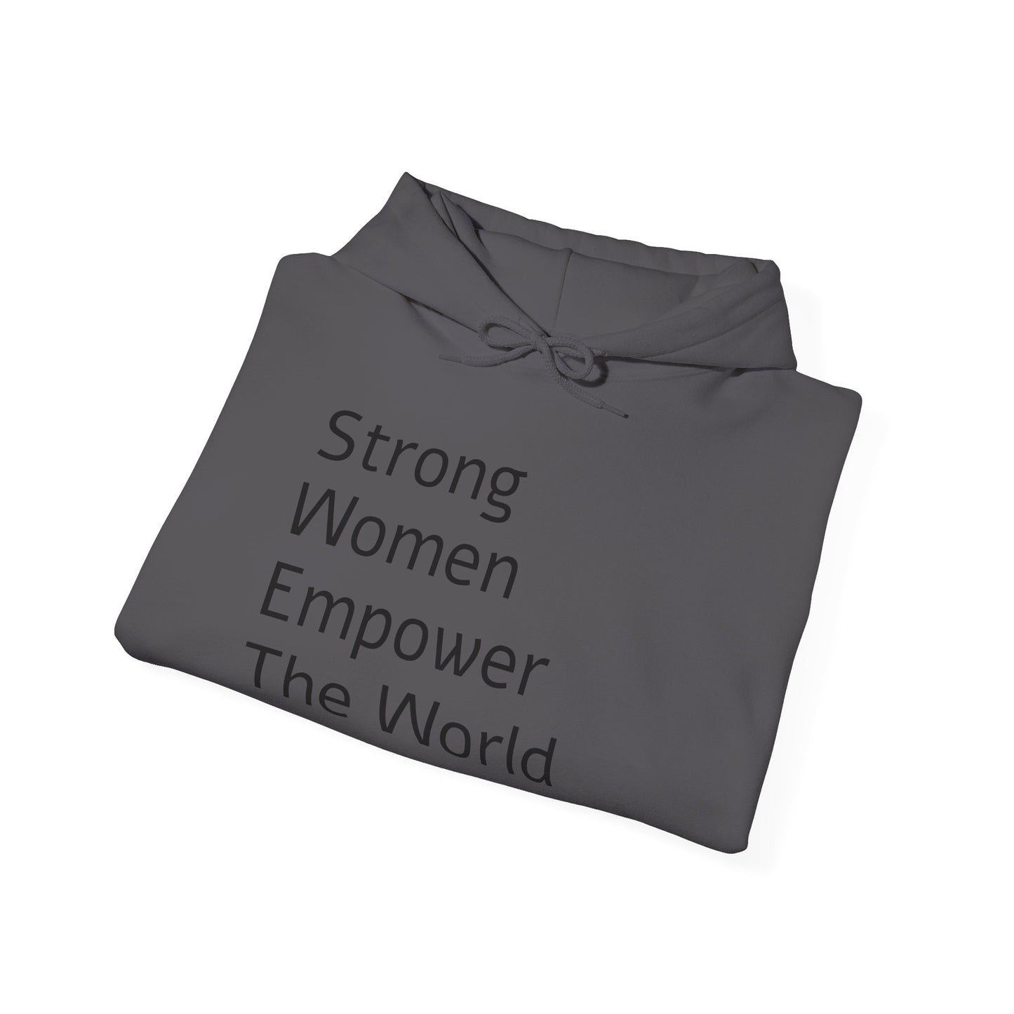 Strong Woman Empower The World Hoodie