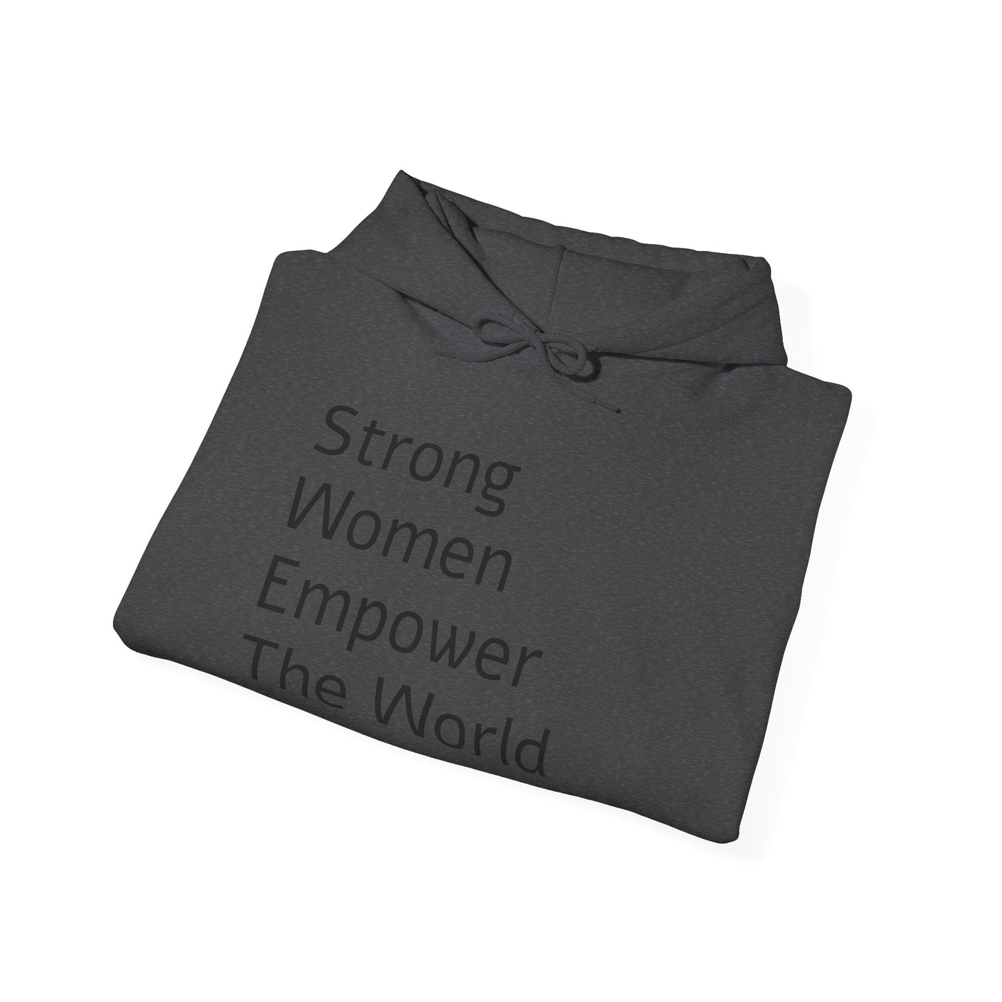 Strong Woman Empower The World Hoodie