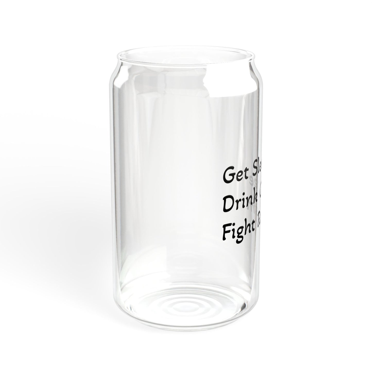 Get Sleep, Drink Coffee, Fight Racism Sipper Glass – 16oz with Straw