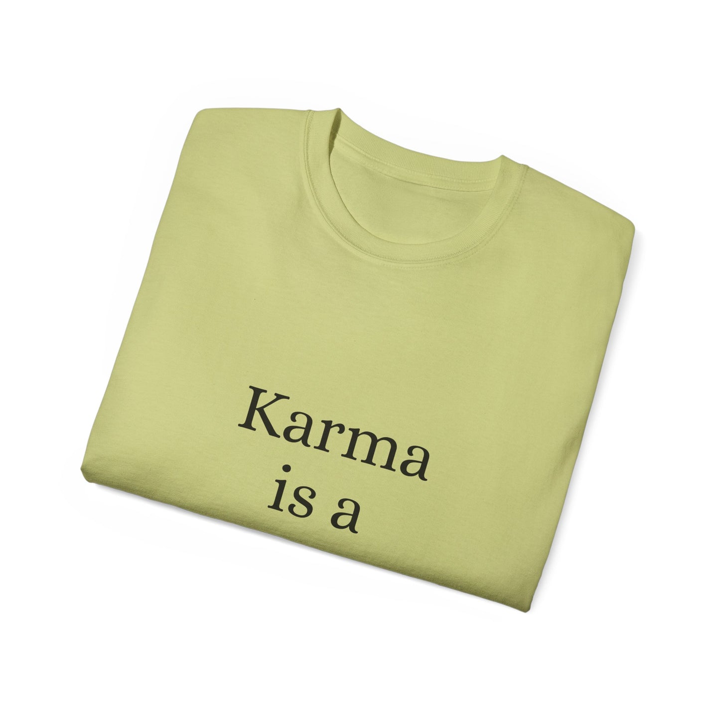 Karma is Gangster Unisex Tee