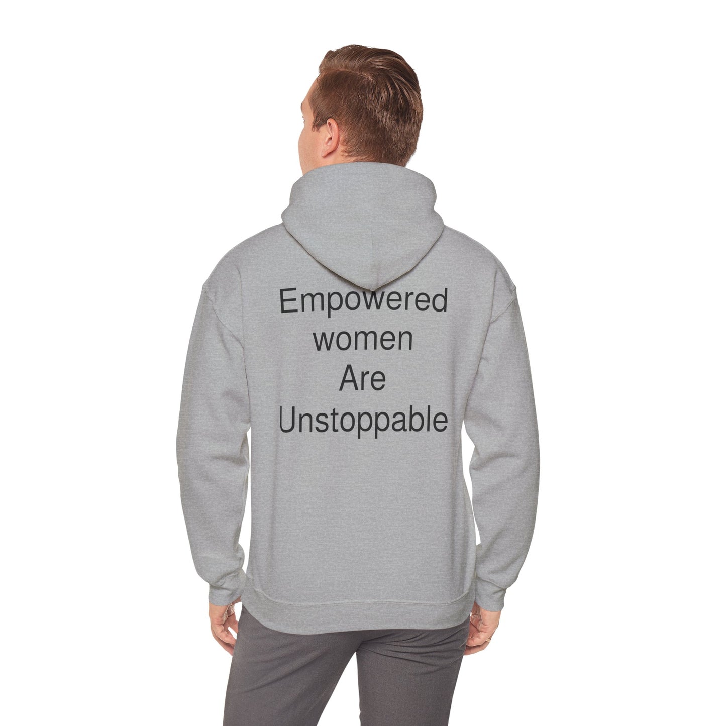 Empowered Woman are Unstoppable Heavy Blend™ Hooded Sweatshirt