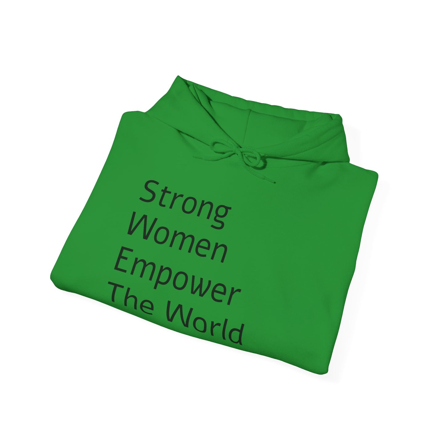 Strong Woman Empower The World Hoodie